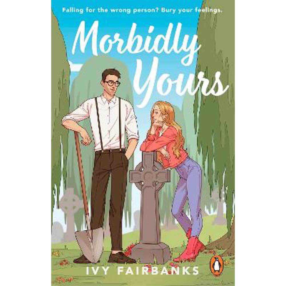 Morbidly Yours (Paperback) - Ivy Fairbanks